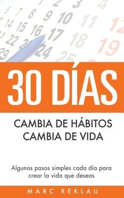 bokomslag 30 Das - Cambia de hbitos, cambia de vida