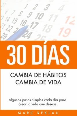 bokomslag 30 Días - Cambia de hábitos, cambia de vida