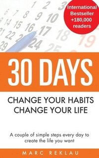 bokomslag 30 Days - Change your habits, Change your life