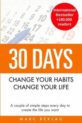 bokomslag 30 Days - Change your habits, Change your life