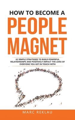 bokomslag How to Become a People Magnet
