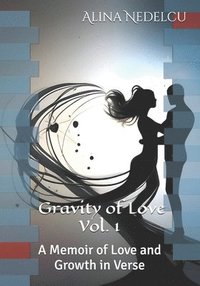 bokomslag Gravity of Love Vol. 1