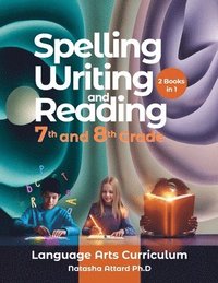 bokomslag Spelling, Writing and Reading 7th and 8th Grade