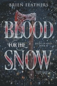 bokomslag Blood for the Snow