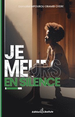 Je meurs en silence 1