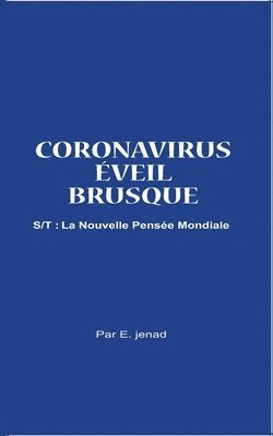 bokomslag coronavirus éveil brusque: la nouvelle pensée mondiale