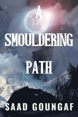 A smouldering path 1