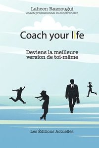 bokomslag Coach Your Life