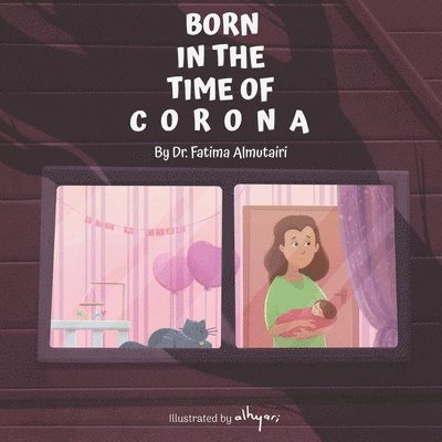 Born In The Time Of Corona 1