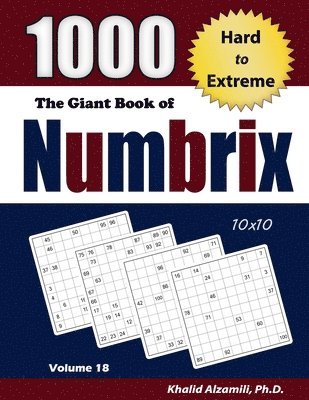 The Giant Book of Numbrix 1