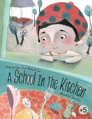 Qasim Saudi, Misdaq R Syed, Misdaq R. Syed - School In The Kitchen, Häftad