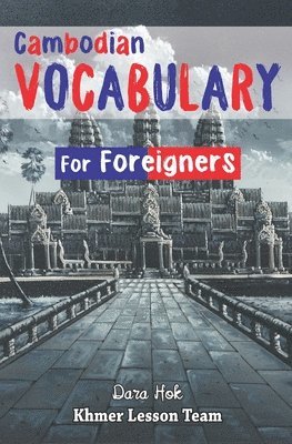 Cambodian Vocabulary For Foreigners 1