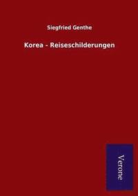 bokomslag Korea - Reiseschilderungen