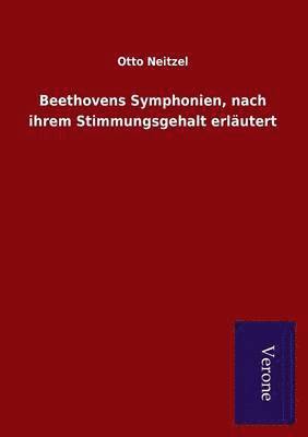 bokomslag Beethovens Symphonien, nach ihrem Stimmungsgehalt erläutert