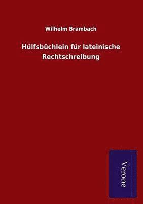 bokomslag Hlfsbchlein fr lateinische Rechtschreibung