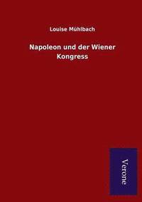 bokomslag Napoleon und der Wiener Kongress