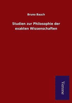 bokomslag Studien zur Philosophie der exakten Wissenschaften