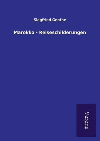 bokomslag Marokko - Reiseschilderungen