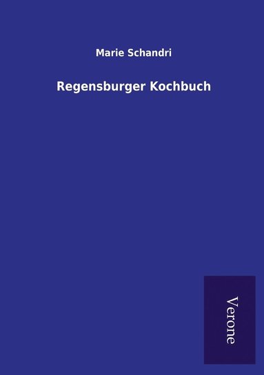 bokomslag Regensburger Kochbuch