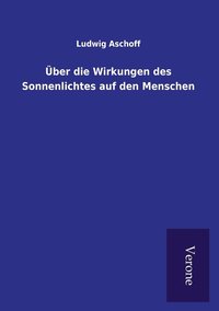 bokomslag ber die Wirkungen des Sonnenlichtes auf den Menschen