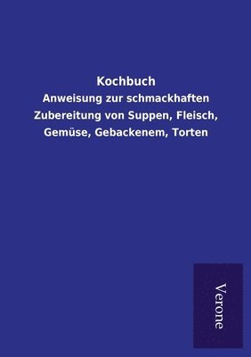 Tp Verone Publishing House Ltd - Kochbuch, Häftad. Tillgänglighet: Lägg i varukorg