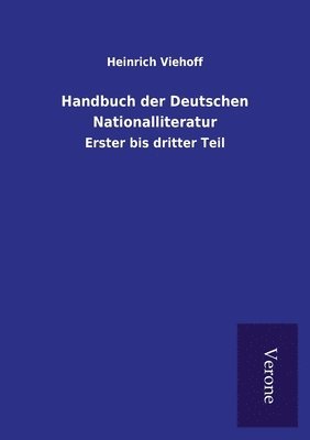 Handbuch der Deutschen Nationalliteratur 1