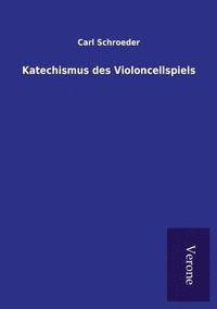 bokomslag Katechismus des Violoncellspiels