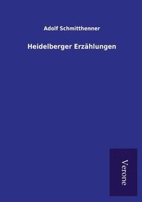 bokomslag Heidelberger Erzählungen