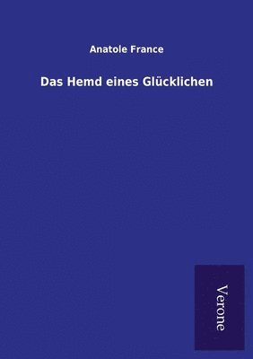 bokomslag Das Hemd eines Glucklichen