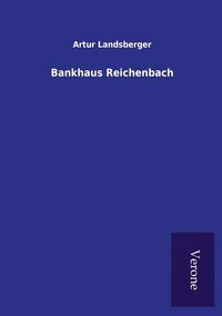 bokomslag Bankhaus Reichenbach