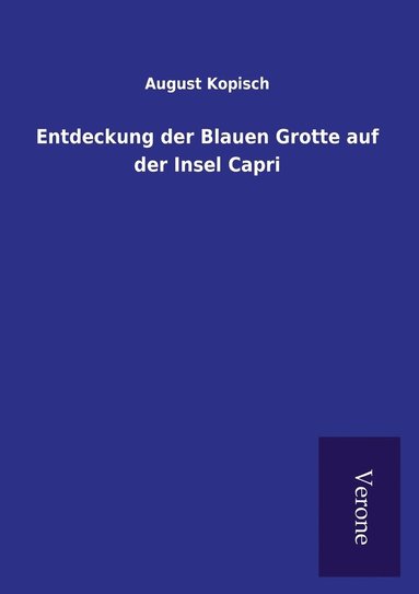 bokomslag Entdeckung der Blauen Grotte auf der Insel Capri