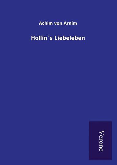 bokomslag Hollin¿s Liebeleben