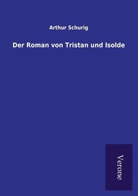 bokomslag Roman von Tristan und Isolde