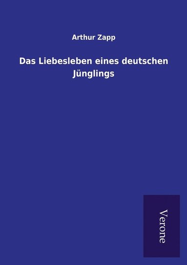 bokomslag Das Liebesleben eines deutschen Junglings