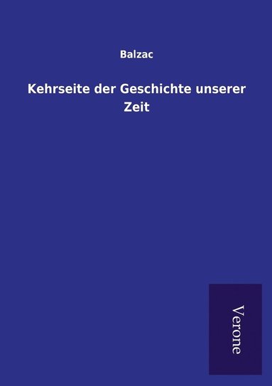 bokomslag Kehrseite der Geschichte unserer Zeit