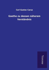 bokomslag Goethe zu dessen naherem Verstandnis