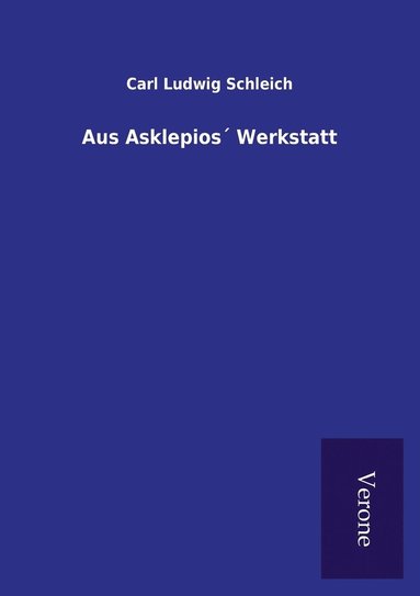 bokomslag Aus Asklepios Werkstatt