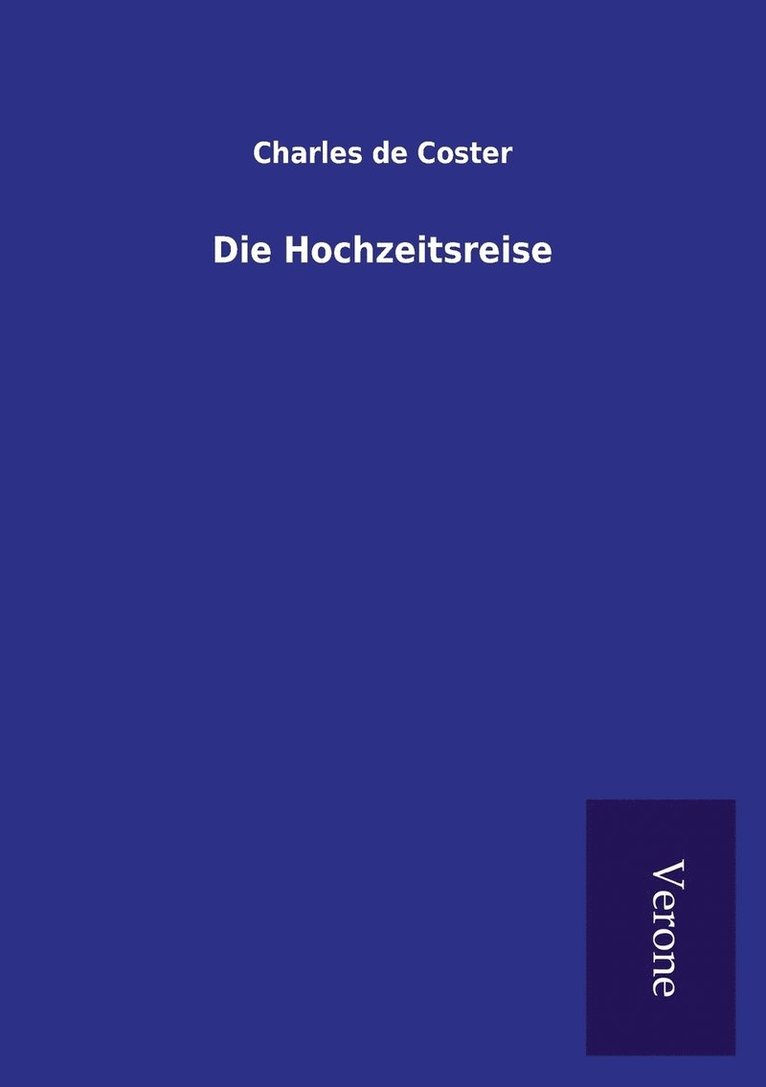 Charles De Coster, Charles de Coster - Hochzeitsreise, Häftad