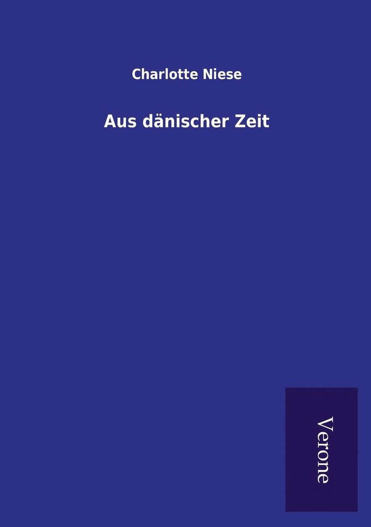 Aus dnischer Zeit 1