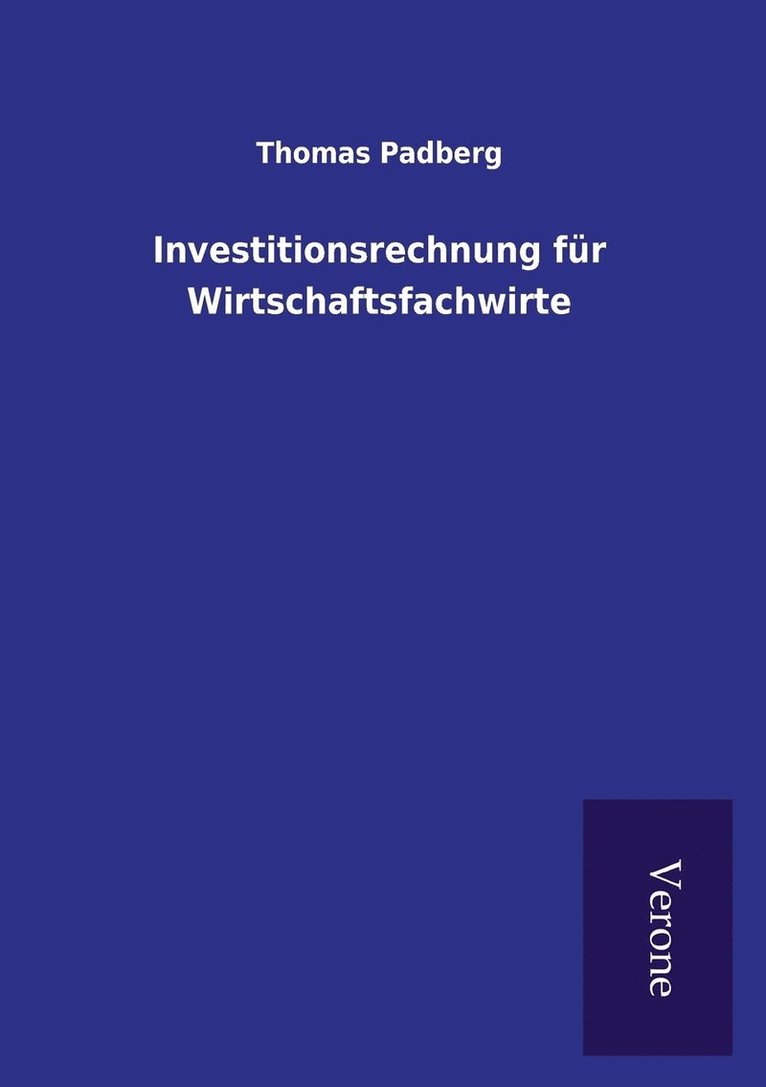 Investitionsrechnung fur Wirtschaftsfachwirte 1