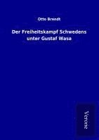 bokomslag Der Freiheitskampf Schwedens unter Gustaf Wasa