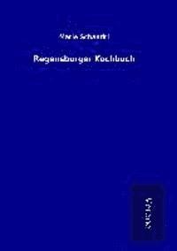 bokomslag Regensburger Kochbuch