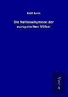 bokomslag Die Nationalhymnen der europäischen Völker