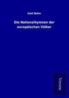 bokomslag Die Nationalhymnen der europäischen Völker