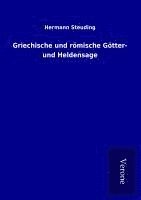 bokomslag Griechische und römische Götter- und Heldensage