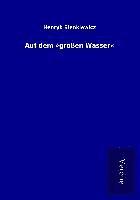 Auf dem 'großen Wasser'