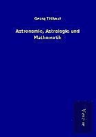 Astronomie, Astrologie und Mathematik 1