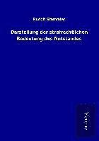 Darstellung der strafrechtlichen Bedeutung des Notstandes
