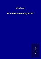 Eine Überwinterung im Eis