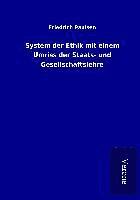 bokomslag System der Ethik mit einem Umriss der Staats- und Gesellschaftslehre